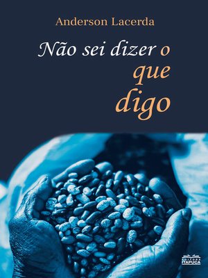 cover image of Não sei dizer o que digo